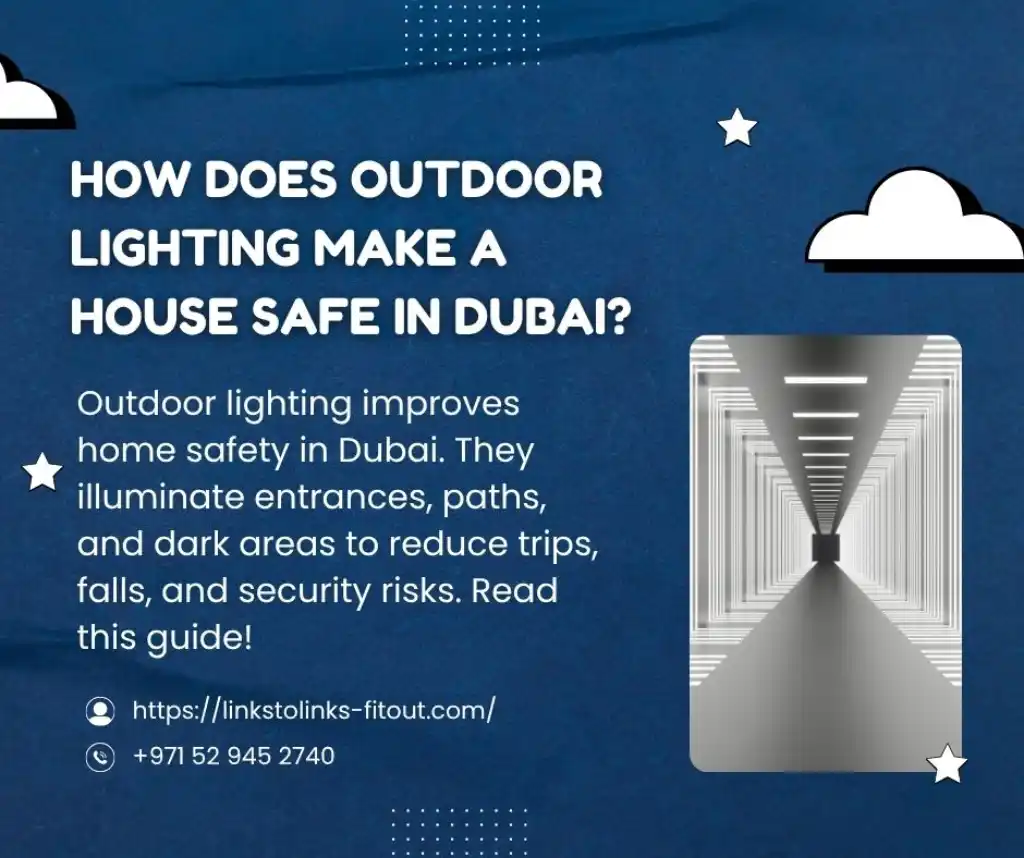 Outdoor Lighting Brings Safety in Dubai | Learn How