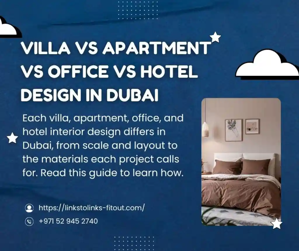 Villa vs Apartment vs Office vs Hotel Design in Dubai